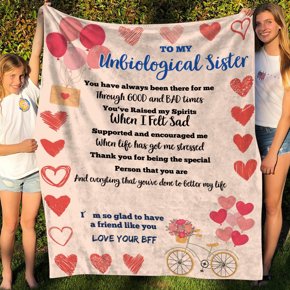 Custom Blanket - TO MY UNBIOLOGICAL SISTER/BESTIE