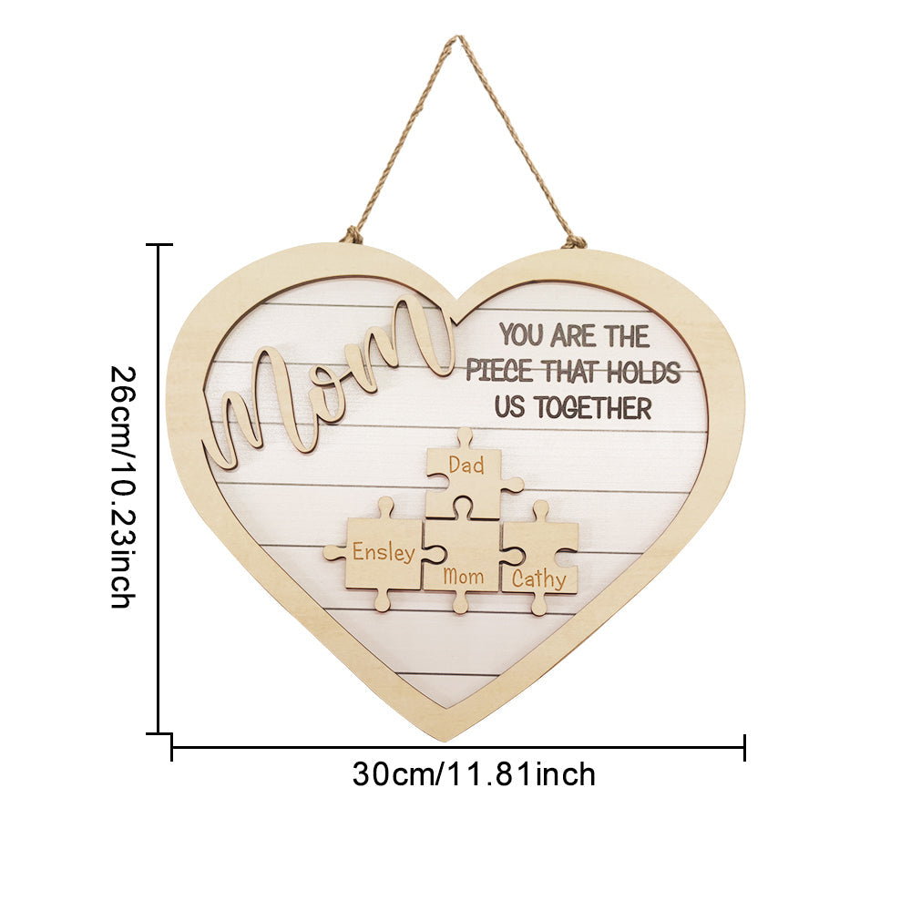 Custom Mom You Are the Piece That Holds Us Together Puzzle Piece Sign Mother's Day Gifts