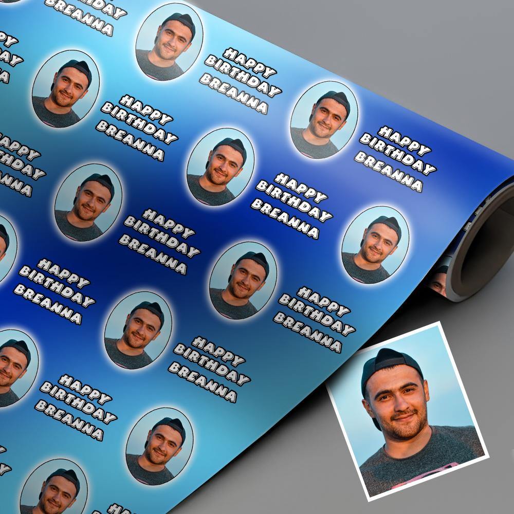 Custom Photo Face Wrapping Paper Happy Birthday Breanna
