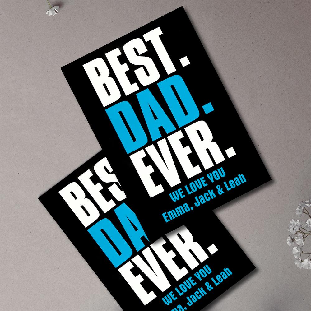 Custom Text Greeting Card For Father's Day Special Card Gift Best Dad Ever