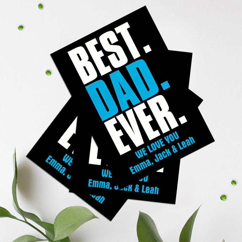 Custom Text Greeting Card For Father's Day Special Card Gift Best Dad Ever