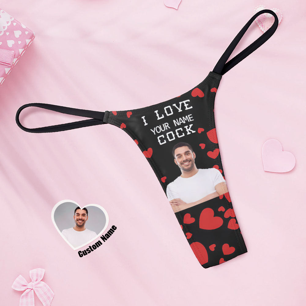 Custom Face Women's Tanga Thong I Love Your Cock Valentine's Day Gift
