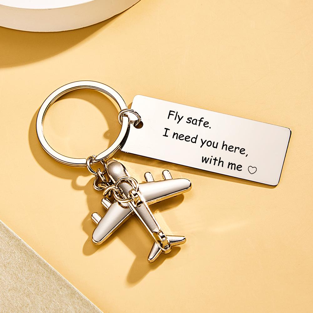 Custom Photo Engraved Keychain Fly Safe I Need You Here With Me Creative Gifts For Him