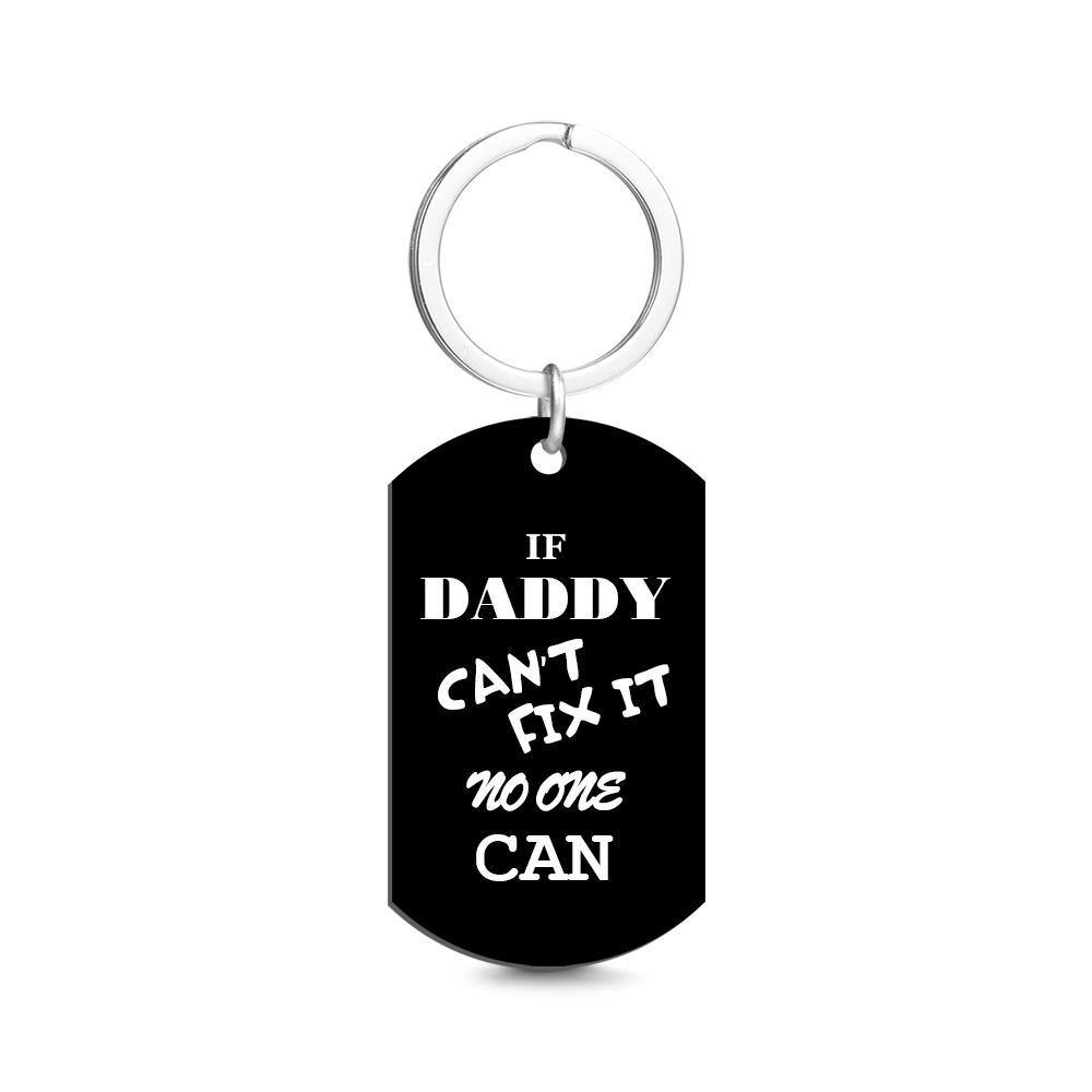 Custom Photo Tag Keychain No one can fix it Gifts for Dad