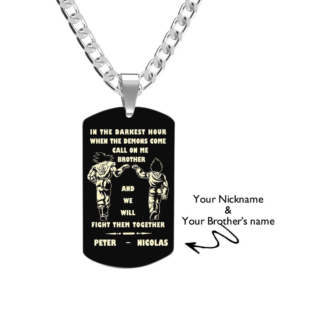 Call On Me Brother Engraved Tag Necklace In The Darkest Hour Gift For Brothers & Friends Perfect Gift For Dad On Father's Day