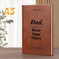Father's Day Gifts Dad I Want to Hear Your Story Notebook for DAD