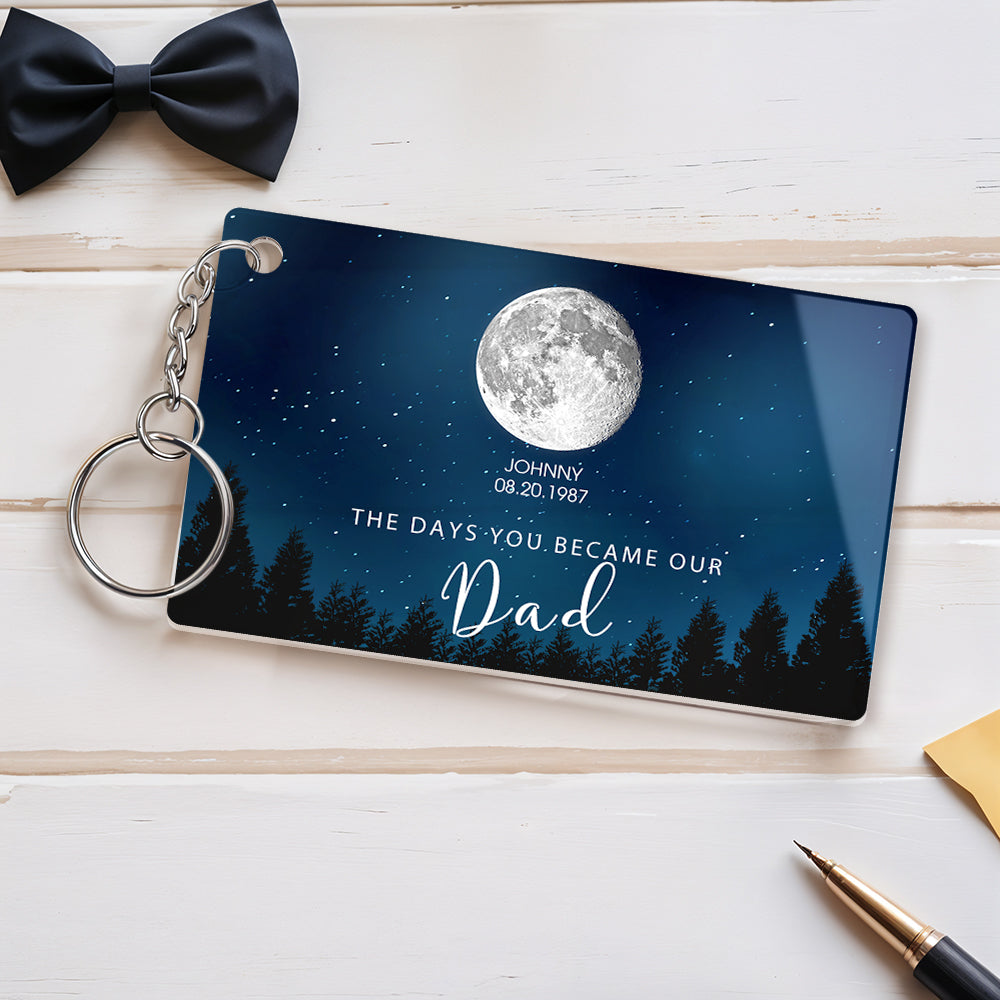 Personalized Starry Night The Day You Became Dad Keychain Custom Dad Acrylic Keychain Custom Birth Moon Phase Father's Day Gift