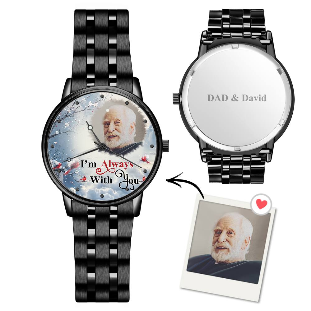 Engraved Men's Black Alloy Bracelet Photo Watch I'm Always With You Memorial Gift For Him