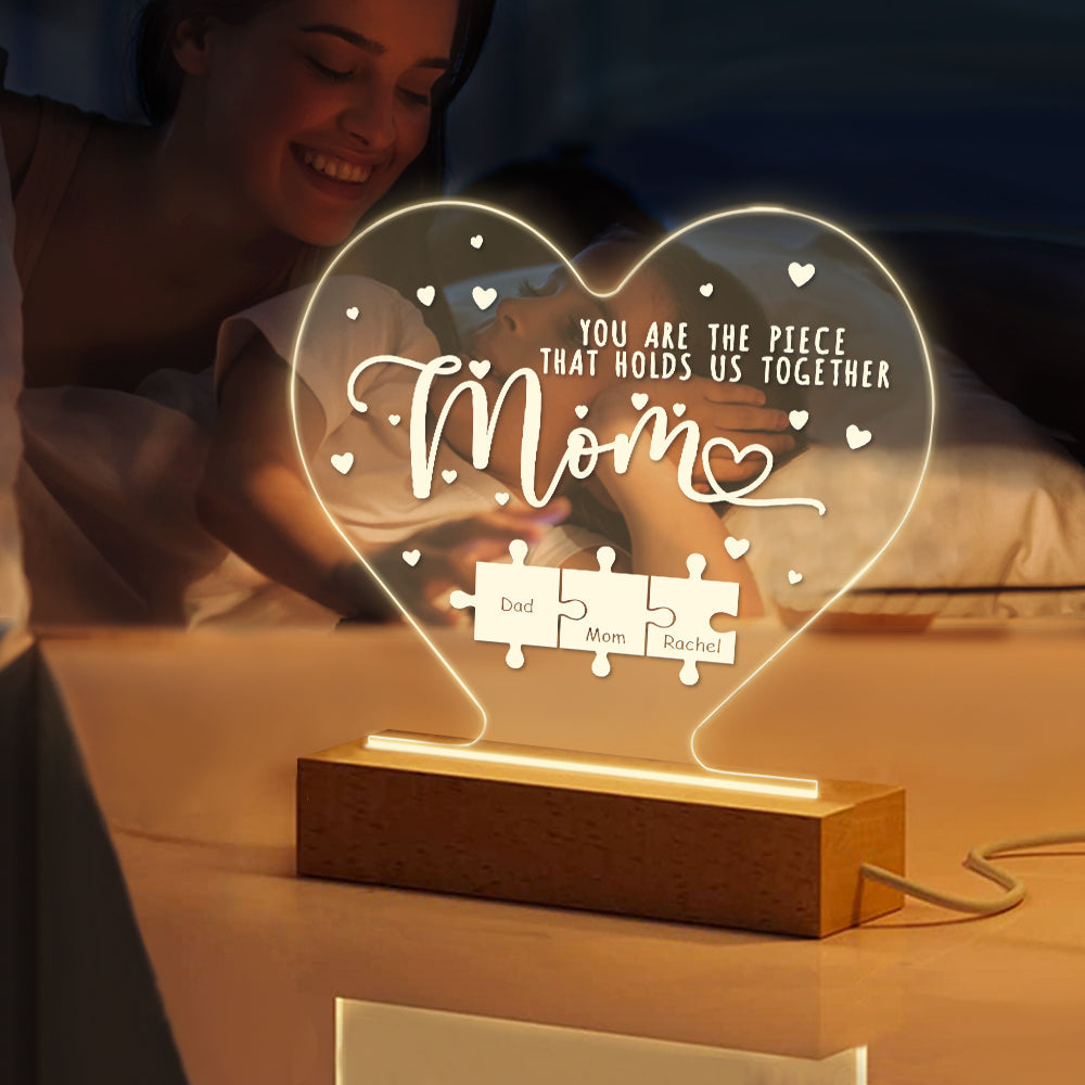 Personalized Mom You Are the Piece that Holds Us Together Acrylic Night Light Gift for Mom