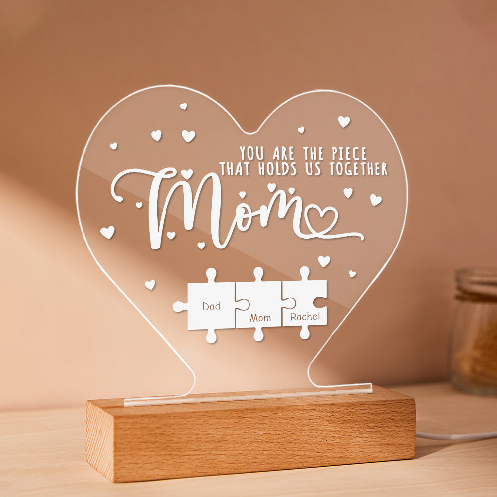 Personalized Mom You Are the Piece that Holds Us Together Acrylic Night Light Gift for Mom