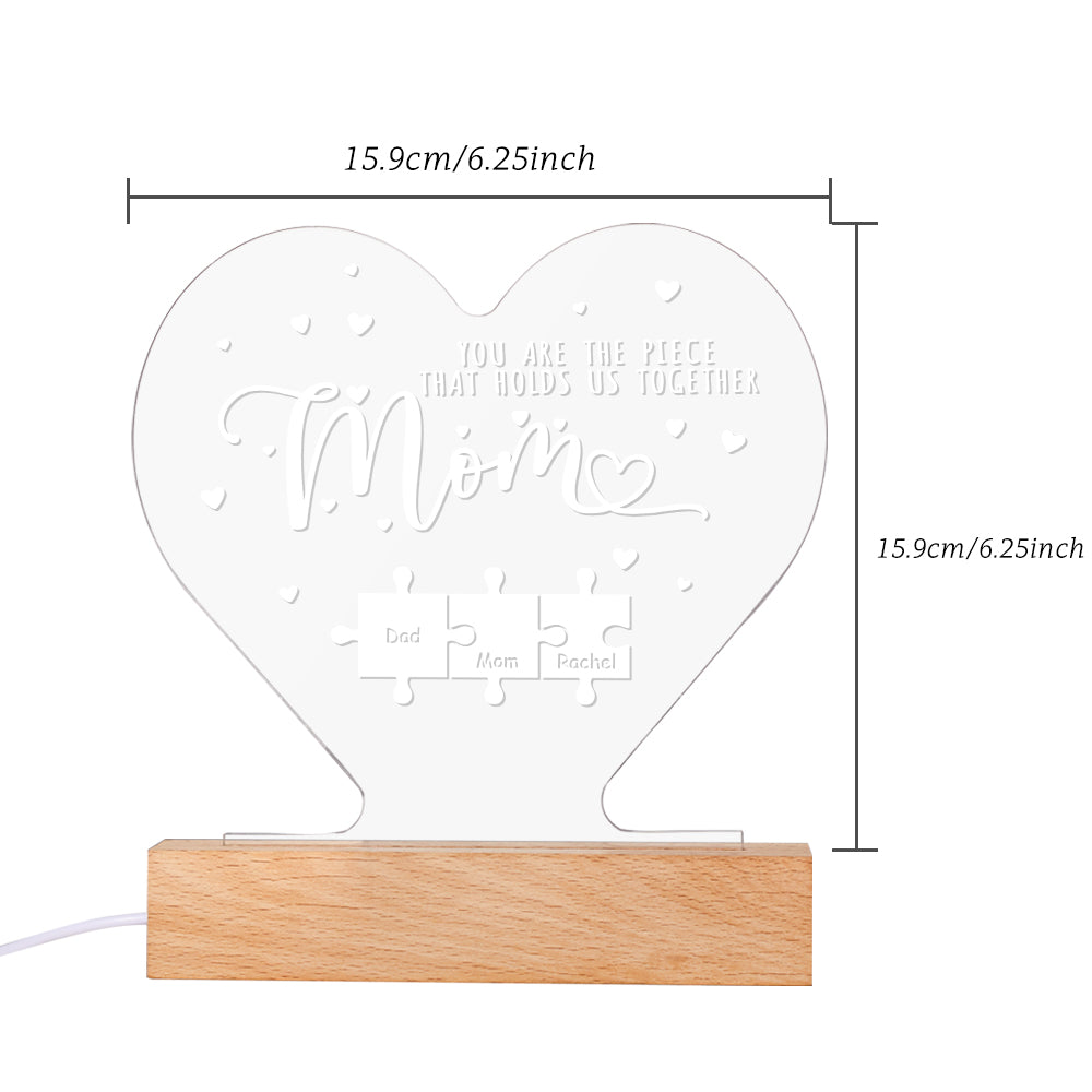 Personalized Mom You Are the Piece that Holds Us Together Acrylic Night Light Gift for Mom
