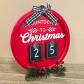 Christmas Countdown Calendar Sign Days Until Santa Stops Here Christmas Gifts